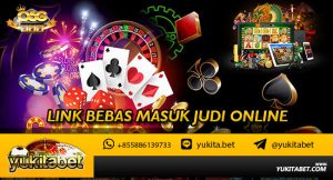 link-bebas-masuk-judi-online