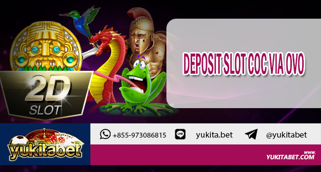 deposit-slot-coc-via-ovo