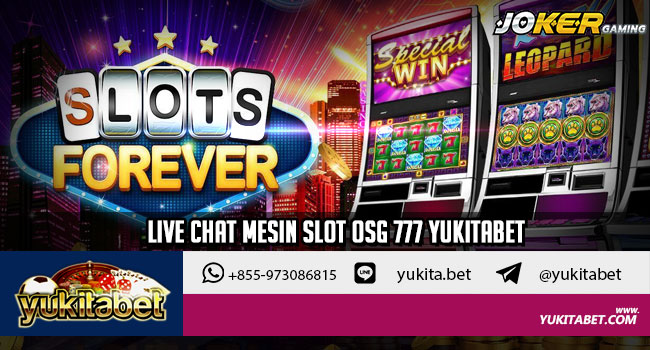 live-chat-mesin-slot-osg-777-yukitabet